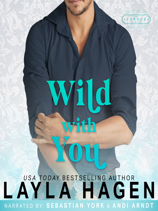 Title details for Wild With You by Layla Hagen - Available